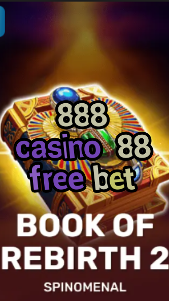 888 casino 88 free bet-trdjkmsxjksdss.com